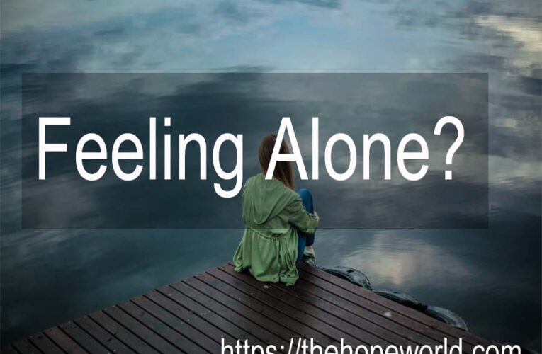 Feeling Alone?
