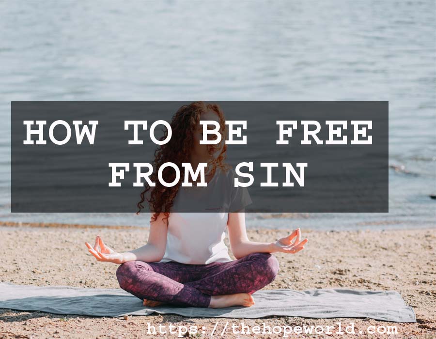 how to be free from sin