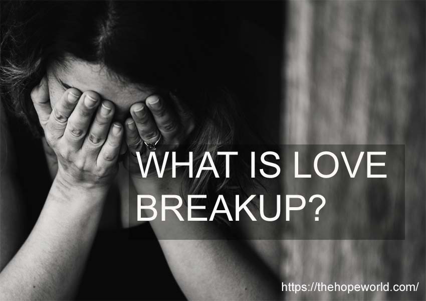 what is love breakup
